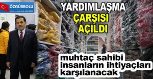 YARDIMLAŞMA ÇARŞISI AÇILDI
