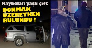 YAŞLI ÇİFT SAATLER SONRA BULUNDU
