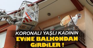 YAŞLI KADINA BALKONDAN ULAŞILDI