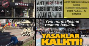 YENİ NORMALLAŞME RESMEN BAŞLADI