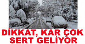YOĞUN KAR YAĞIŞI GELİYOR