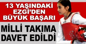 13 YAŞINDAKİ EZGİ’NİN BÜYÜK BAŞARISI
