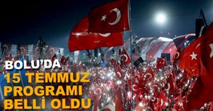 15 TEMMUZ PROGRAMI BELLİ OLDU