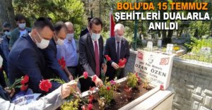 15 TEMMUZ ŞEHİTLERİ DUALARLA ANILDI