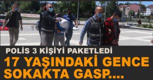 17 YAŞINDAKİ GENCİ GASP ETTİLER