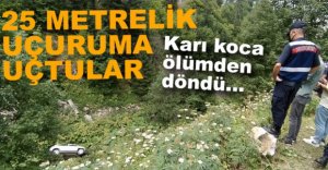 25 METRELİK UÇURUMA YUVARLANDILAR
