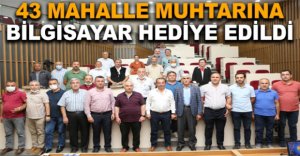 43 MAHALLE MUHTARINA HEDİYE BİLGİSAYAR