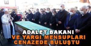 ADALET BAKANI VE YARGI MENSUPLARI GEREDE'DE CENAZEDE BULUŞTU