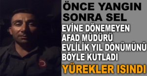 AFAD MÜDÜRÜ EVLİLİK YIL DÖNÜMÜNÜ BÖYLE KUTLADI