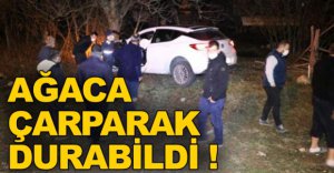 AĞACA ÇARPARAK DURABİLDİ !