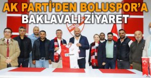 AK PARTİ'DEN BOLUSPOR'A BAKLAVALI ZİYARET
