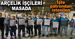 ARÇELİK İŞÇİLERİ MASADA