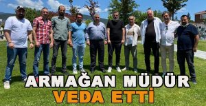 ARMAĞAN MÜDÜR VEDA ETTİ
