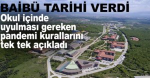 BAİBÜ PANDEMİ KURALLARINI AÇIKLADI