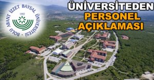 BAİBÜ'DEN PERSONEL AÇIKLAMASI