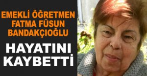 BANDAKÇIOĞLU AİLESİNİN ACI GÜNÜ