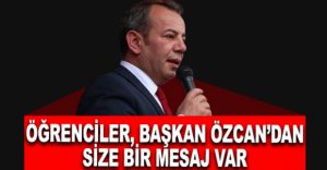 BAŞKAN ÖZCAN'DAN ÖĞRENCİLERE DUYURU