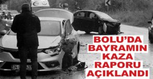 BAYRAMIN KAZA RAPORU AÇIKLANDI