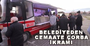BELEDİYEDEN CEMAATE ÇORBA İKRAMI