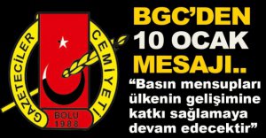BGC'DEN 10 OCAK MESAJI