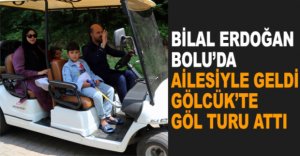 BİLAL ERDOĞAN GÖLCÜK'TE