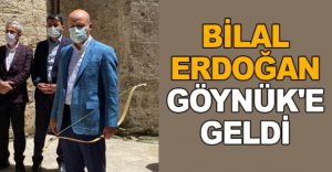 BİLAL ERDOĞAN GÖYNÜK'E GELDİ