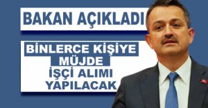 BİNLERCE İŞÇİ ALINACAK