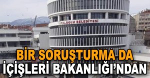 BİR SORUŞTURMA DA İÇİŞLERİ BAKANLIĞI’NDAN