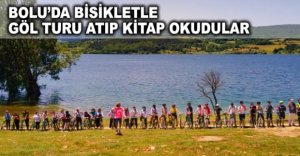 BİSİKLETLE GÖL TURU ATIP KİTAP OKUDULAR