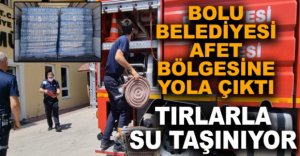 BOLU BELEDİYESİ AFET BÖLGESİNE YOLA ÇIKTI