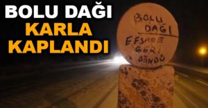 BOLU DAĞI KARLA KAPLANDI