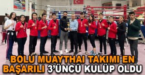 BOLU MUAYTHAI TAKIMI EN BAŞARILI 3’ÜNCÜ KULÜP OLDU