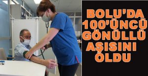 BOLU’DA 100’ÜNCÜ TURKOVAC AŞISI YAPILDI