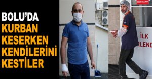 BOLU'DA ACEMİ KASAP YOĞUNLUĞU