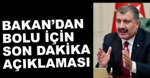 KOCA'DAN BOLU İÇİN SON DAKİKA AÇIKLAMASI