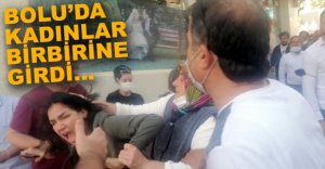BOLU'DA KADINLAR BİRBİRİNE GİRDİ