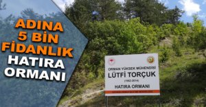 BOLU'DA ONUN ADINA HATIRA ORMANI
