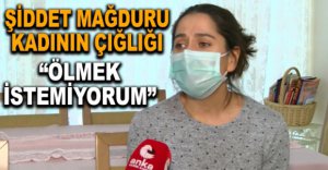 BOLU’DA ŞİDDET MAĞDURU KADININ ÇIĞLIĞI