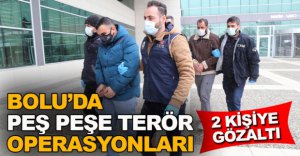 BOLU'DA TERÖR OPERASYONU