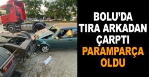 BOLU'DA TIRA ÇARPTI, PARAMPARÇA OLDU..