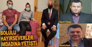 BOLULU HAYIRSEVERLER İMDADINA YETİŞTİ
