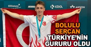 BOLULU SERCAN TÜRKİYE’NİN GURURU OLDU