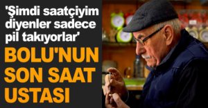 BOLU'NUN SON SAAT USTASI...