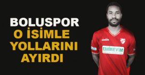 BOLUSPOR O İSİMLE YOLLARINI AYIRDI