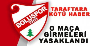 BOLUSPOR TARAFTARINA KÖTÜ HABER