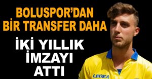 BOLUSPOR’DAN BİR TRANSFER DAHA