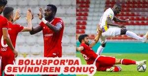 BOLUSPOR'DAN SEVİNDİREN SONUÇ