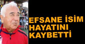 BOLUSPOR'UN EFSANESİ HAYATINI KAYBETTİ