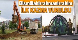 CAMİ PROJESİ İÇİN İLK KAZMA VURULDU