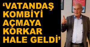 CHP'Lİ KARSU'DAN DOĞALGAZ ZAMMI TEPKİSİ